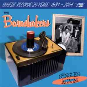 The Barnshakers - Singles Album mp3 album