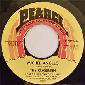 The Classmen - Michel Angelo / His Girl mp3 album