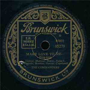 The Commanders - Make Love To Me / Kentucky Boogie mp3 album