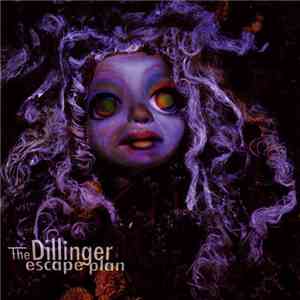 The Dillinger Escape Plan - The Dillinger Escape Plan mp3 album