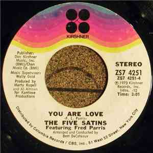 The Five Satins Featuring Fred Parris - You Are Love / Very Precious Oldies (Welcome Back Home) mp3 album
