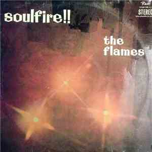 The Flames  - Soulfire!! mp3 album