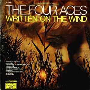 The Four Aces - Written On The Wind mp3 album