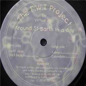 The F.W.I. Project - Around St. Barth in a Day mp3 album