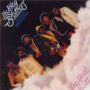The Isley Brothers - The Heat Is On mp3 album