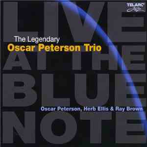The Oscar Peterson Trio - Live At The Blue Note (The Complete Recordings March 16-18, 1990) mp3 album
