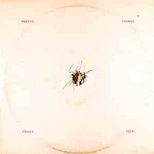 The Pretty Things - Cross Talk mp3 album