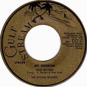 The Rhythm Rockets - My Shadow / Lucky Day mp3 album
