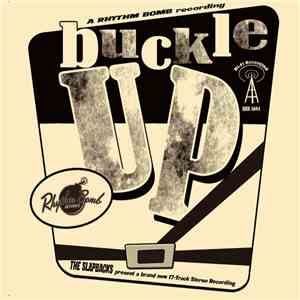 The Slapbacks - Buckle Up! mp3 album
