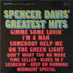 The Spencer Davis Group - Spencer Davis' Greatest Hits mp3 album