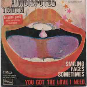 The Undisputed Truth - Smiling Faces Sometimes / You Got The Love I Need mp3 album