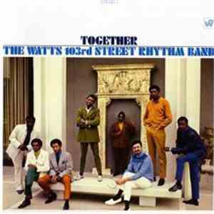 The Watts 103rd Street Rhythm Band - Together mp3 album