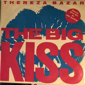 Thereza Bazar - The Big Kiss mp3 album