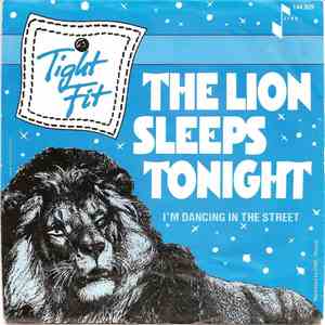 Tight Fit - The Lion Sleeps Tonight mp3 album