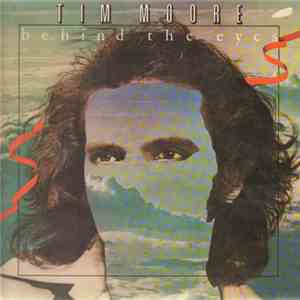Tim Moore - Behind The Eyes mp3 album