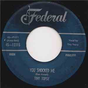 Tiny Topsy - You Shocked Me / Waterproof Eyes mp3 album