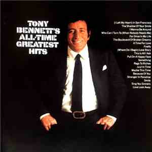 Tony Bennett - Tony Bennett's All Time Greatest Hits mp3 album