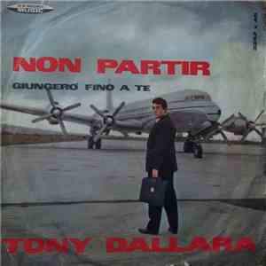 Tony Dallara - Non Partir mp3 album