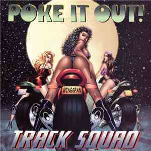 Track Squad - Poke It Out mp3 album