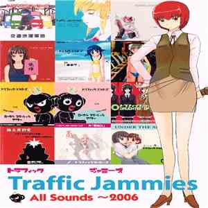 Traffic Jammies - All Sounds ～2006 mp3 album
