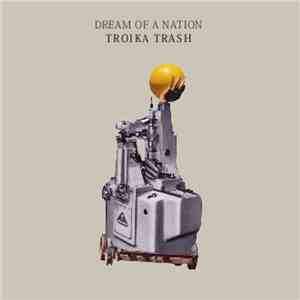 Trioka Trash - Dream of a Nation mp3 album