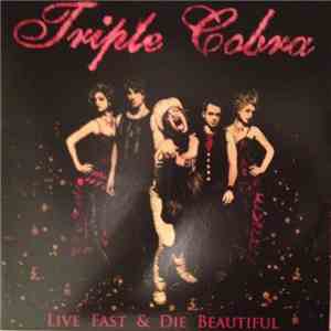 Triple Cobra - Live Fast & Die Beautiful mp3 album