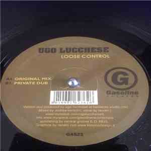 Ugo Lucchese - Loose Control mp3 album