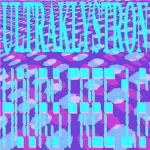 Ultraklystron  - Hours Free mp3 album