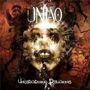 União - Underground Religions mp3 album