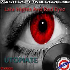 Utopiate - Late Nights & Red Eyez EP mp3 album