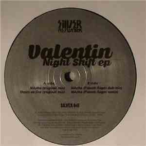 Valentin  - Night Shift EP mp3 album