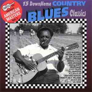Various - 15 Down Home Country Blues Classics mp3 album