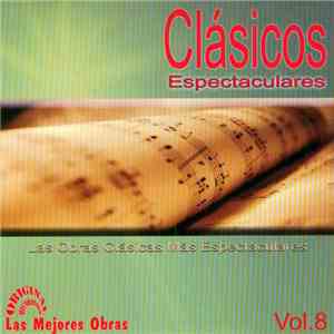 Various - Clasicos Espectaculares Vol. 8 mp3 album