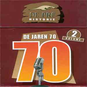 Various - De Pre Historie - De Jaren 70 Volume 2 mp3 album