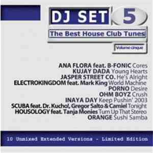 Various - DJ Set Volume 5 The Best House Club Tunes mp3 album