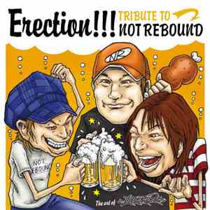 Various - Erection!!! Tribute To Not Rebound mp3 album