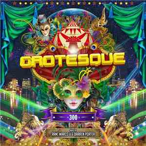 Various - Grotesque 300 (Mixed By RAM, Marco V & Darren Porter) mp3 album