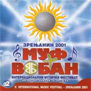 Various - II Internacionalni Festival - Муф + Вобан - Zrenjanin 2001 02 mp3 album