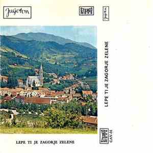 Various - Lepe Ti Je Zagorje Zelene mp3 album