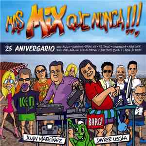Various - Mas Mix Que Nunca !!! 25 Aniversario mp3 album