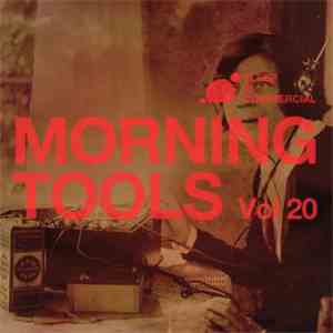 Various - Morning Tools Vol.20 mp3 album