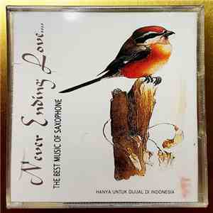 Various - Never Ending Love....The Best Music Of Saxophone mp3 album