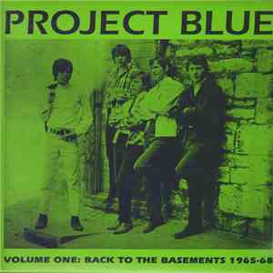 Various - Project Blue Volume One: Back To The Basements 1965-68 mp3 album