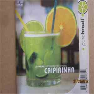 Various - Pure Brazil : Caipirinha mp3 album