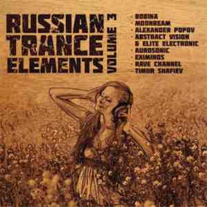 Various - Russian Trance Elements Volume 3 mp3 album