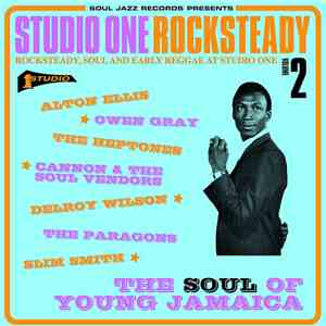 Various - Studio One Rocksteady Volume 2 (Rocksteady, Soul And Early Reggae At Studio One: The Soul Of Young Jamaica) mp3 album