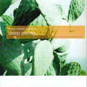 Various - Sweet Melody Project 03 Deep Swing mp3 album