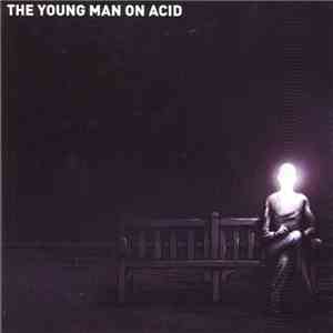 Various - The Young Man On Acid mp3 album
