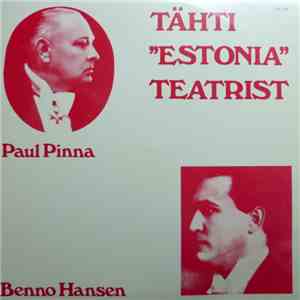 Various - Tähti "Estonia" Teatrist • Paul Pinna, Benno Hansen mp3 album
