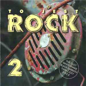 Various - To Jest Rock 2 mp3 album